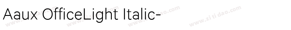 Aaux OfficeLight Italic字体转换